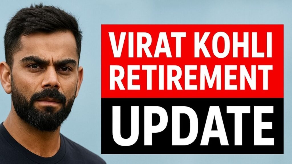 Virat Kohli Retirement update
